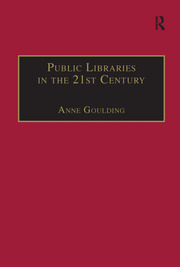 Public Libraries in the 21st Century: Defining Services and Debating the Future book cover