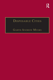 Disposable Cities: Garbage, Governance and Sustainable Development in Urban Africa book cover
