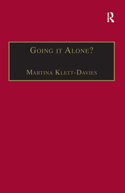 Going it Alone?: Lone Motherhood in Late Modernity book cover