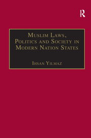 Muslim Laws, Politics and Society in Modern Nation States: Dynamic Legal Pluralisms in England, Turkey and Pakistan book cover