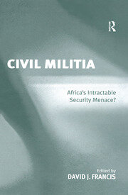 Civil Militia: Africa's Intractable Security Menace? book cover