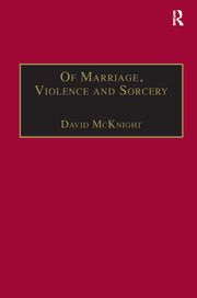 Of Marriage, Violence and Sorcery: The Quest for Power in Northern Queensland book cover