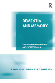 Dementia and Memory: A Handbook for Students and Professionals book cover