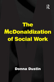 The McDonaldization of Social Work book cover
