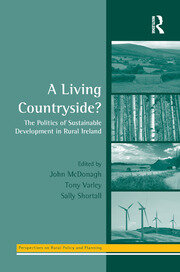 A Living Countryside?: The Politics of Sustainable Development in Rural Ireland book cover