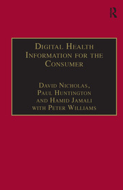 Digital Health Information for the Consumer: Evidence and Policy Implications book cover