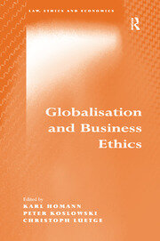 Globalisation and Business Ethics book cover