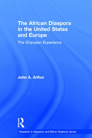 The African Diaspora in the United States and Europe: The Ghanaian Experience book cover