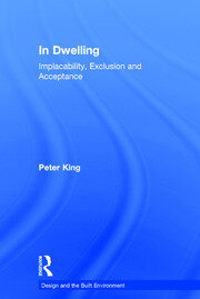 In Dwelling: Implacability, Exclusion and Acceptance book cover