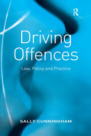 Driving Offences: Law, Policy and Practice book cover