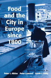 Food and the City in Europe since 1800 book cover