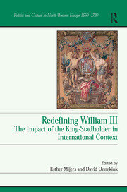 Redefining William III: The Impact of the King-Stadholder in International Context book cover