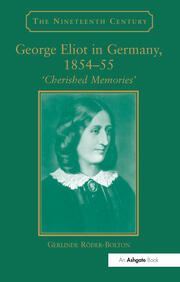 George Eliot in Germany, 1854�55: Cherished Memories' book cover