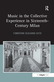 Music in the Collective Experience in Sixteenth-Century Milan book cover