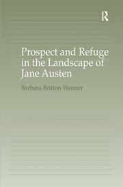Prospect and Refuge in the Landscape of Jane Austen book cover