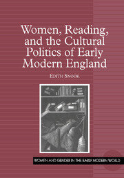 Women, Reading, and the Cultural Politics of Early Modern England book cover