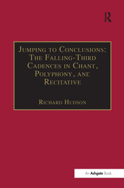Jumping to Conclusions: The Falling-Third Cadences in Chant, Polyphony, and Recitative book cover