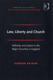 Law, Liberty and Church: Authority and Justice in the Major Churches in England book cover