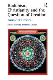 Buddhism, Christianity and the Question of Creation: Karmic or Divine? book cover