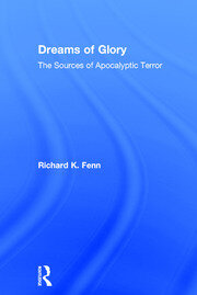 Dreams of Glory: The Sources of Apocalyptic Terror book cover