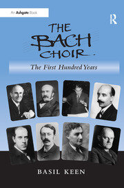 The Bach Choir: The First Hundred Years book cover