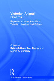 Victorian Animal Dreams: Representations of Animals in Victorian Literature and Culture book cover