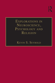 Explorations in Neuroscience, Psychology and Religion book cover
