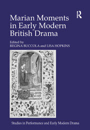 Marian Moments in Early Modern British Drama book cover