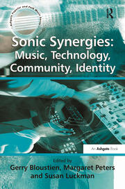 Sonic Synergies: Music, Technology, Community, Identity book cover