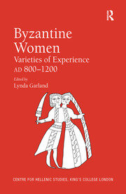 Byzantine Women: Varieties of Experience 800-1200 book cover