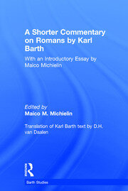 A Shorter Commentary on Romans by Karl Barth: With an Introductory Essay by Maico Michielin book cover