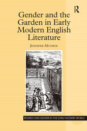 Gender and the Garden in Early Modern English Literature book cover