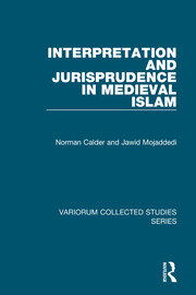 Interpretation and Jurisprudence in Medieval Islam book cover