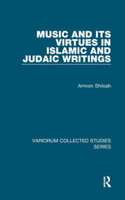 Music and its Virtues in Islamic and Judaic Writings book cover