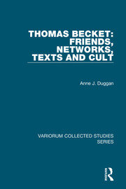 Thomas Becket: Friends, Networks, Texts and Cult book cover