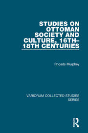 Studies on Ottoman Society and Culture, 16th–18th Centuries book cover