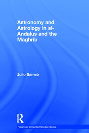 Astronomy and Astrology in al-Andalus and the Maghrib book cover