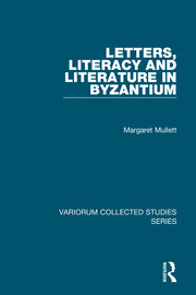 Letters, Literacy and Literature in Byzantium book cover