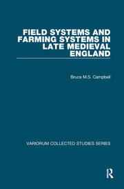 Field Systems and Farming Systems in Late Medieval England book cover
