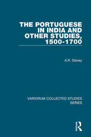 The Portuguese in India and Other Studies, 1500-1700 book cover