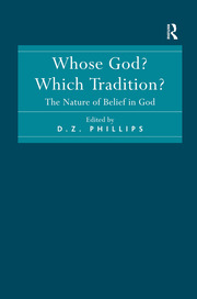 Whose God? Which Tradition?: The Nature of Belief in God book cover