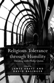 Religious Tolerance through Humility: Thinking with Philip Quinn book cover