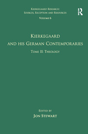 Volume 6, Tome II: Kierkegaard and His German Contemporaries - Theology book cover