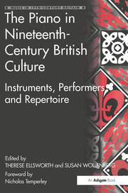 The Piano in Nineteenth-Century British Culture: Instruments, Performers and Repertoire book cover