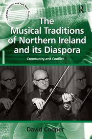 The Musical Traditions of Northern Ireland and its Diaspora: Community and Conflict book cover