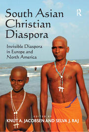 South Asian Christian Diaspora: Invisible Diaspora in Europe and North America book cover