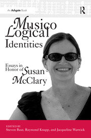 Musicological Identities: Essays in Honor of Susan McClary book cover