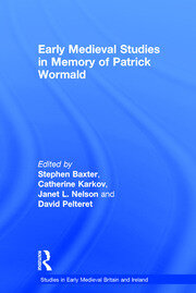 Early Medieval Studies in Memory of Patrick Wormald book cover