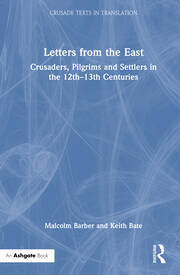 Letters from the East: Crusaders, Pilgrims and Settlers in the 12th–13th Centuries book cover