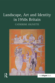 Landscape, Art and Identity in 1950s Britain book cover